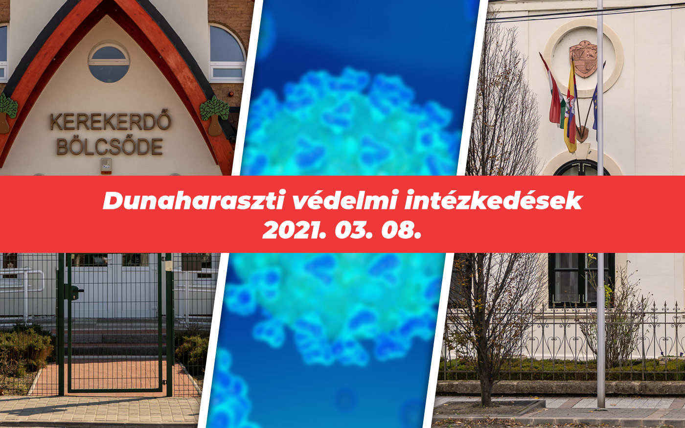 dunaharaszti-vedelmi-intezkedesek-ok_koronavirus_20210308